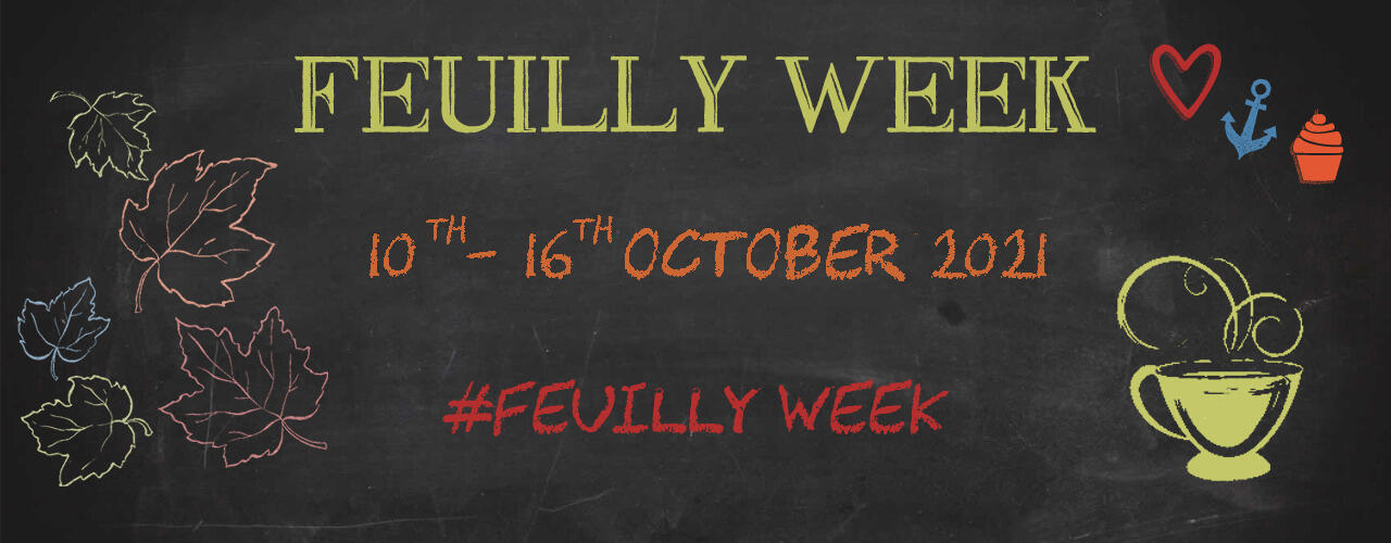 Feuilly Week, 10th - 16th October 2021, tag: #feuilly week